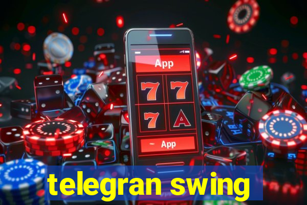 telegran swing